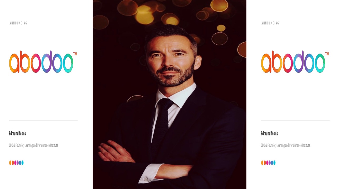 Edmund Monk, CEO & Founder of the Learning and Performance Institute, joins Abodoo
